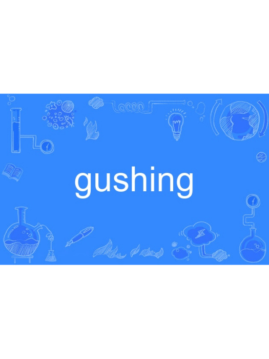 gushing gushing