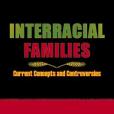 Interracial Families Interracial Families