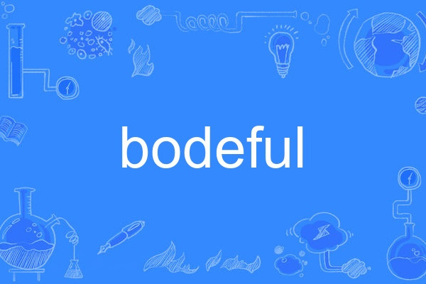 bodeful bodeful