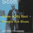 Some of My Best Friends Are Blues Some of My Best Friends Are Blues