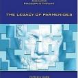 The Legacy of Parmenides The Legacy of Parmenides