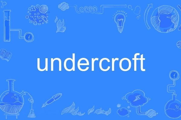 undercroft undercroft