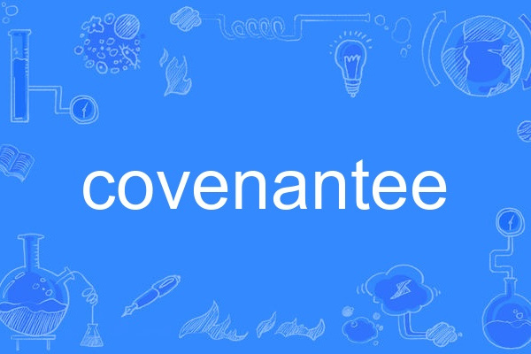 covenantee covenantee