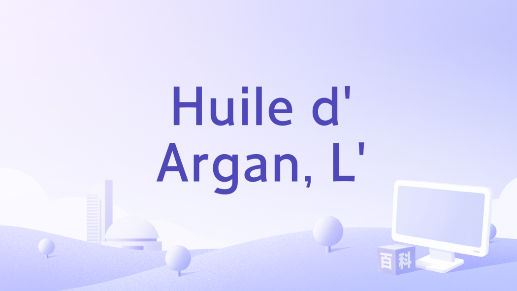 Huile d\x27Argan, L\x27