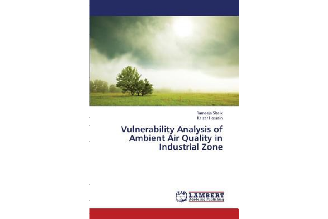 Vulnerability Analysis of Ambient Air Quality in Industrial Zone Vulnerability Analysis of Ambient Air Quality in Industrial Zone
