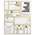 Nice to Meet You Again Nice to Meet You Again