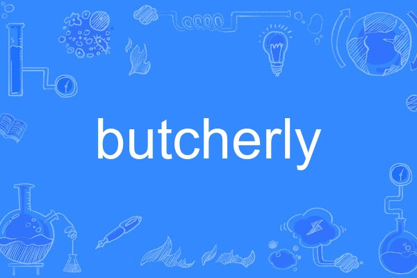 butcherly butcherly