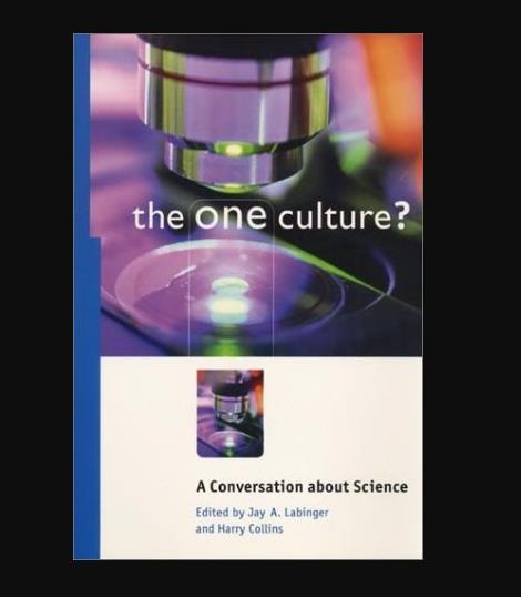 The One Culture? The One Culture?