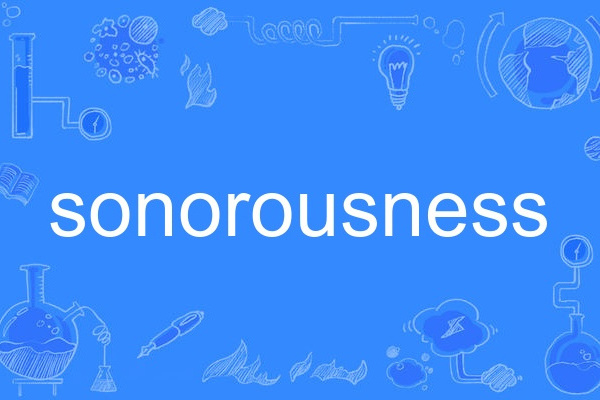sonorousness sonorousness
