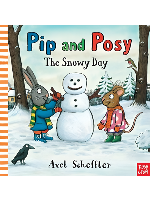 Pip and Posy: The Snowy Day Pip and Posy: The Snowy Day