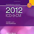 2012 Icd-9-Cm For Hospitals, Volumes 1, 2 And 3 Professional Edition