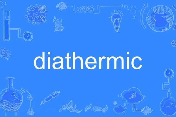 diathermic diathermic