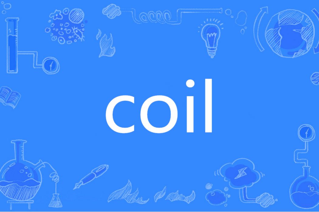 Coil(英語單詞) Coil(英語單詞)