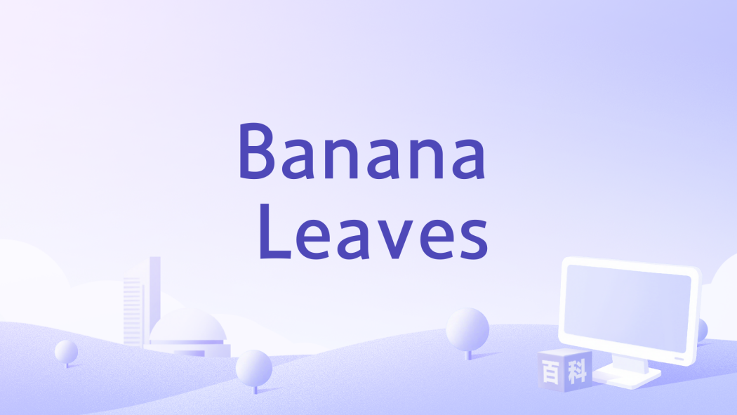Banana Leaves Banana Leaves