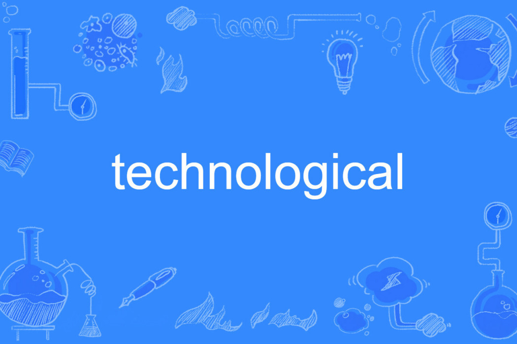 technological technological