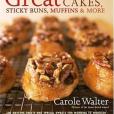 Great Coffee Cakes, Sticky Buns, Muffins & More Great Coffee Cakes, Sticky Buns, Muffins & More