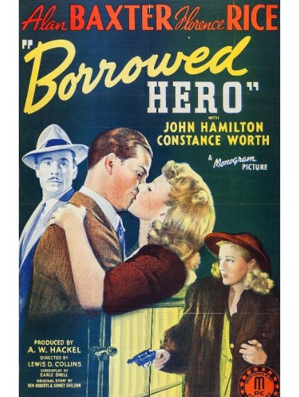 Borrowed Hero(美國1941年Lewis D. Collins執導的電影) Borrowed Hero(美國1941年Lewis D. Collins執導的電影)