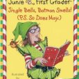 Junie B., First Grader Junie B., First Grader