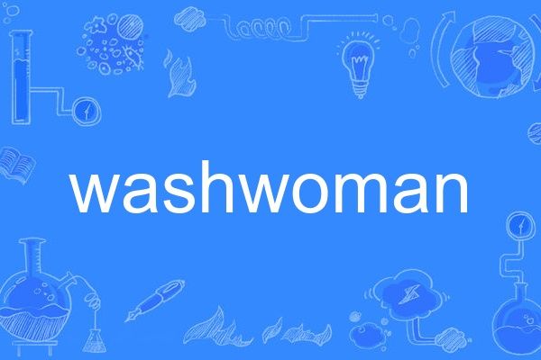 washwoman washwoman