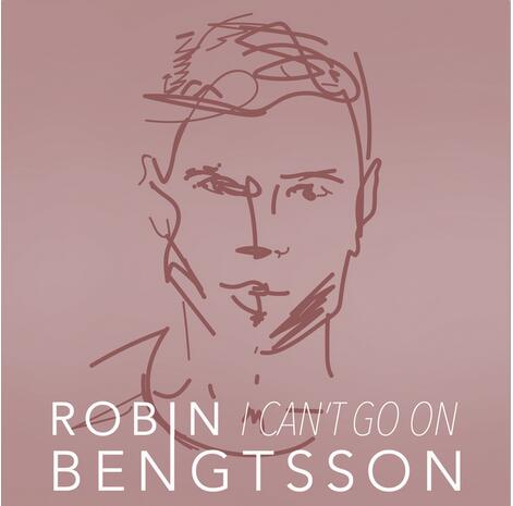 I can\x27t Go on(robin bengtsson曲)