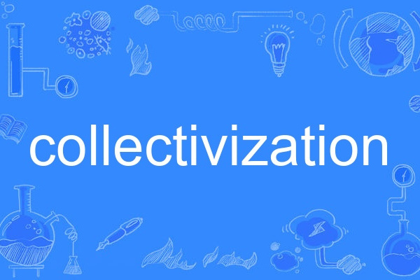 collectivization collectivization
