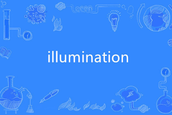 Illumination Illumination