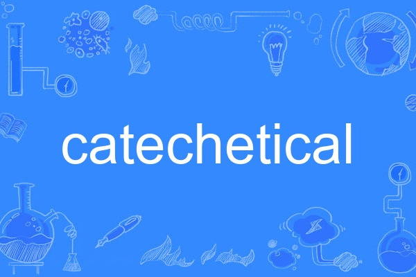 catechetical catechetical