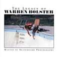 The Legacy Of Warren Bolster The Legacy Of Warren Bolster