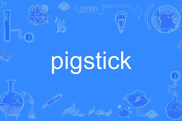 pigstick pigstick