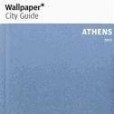 Athens 2012 Wallpaper* City Guide 2012 Athens 2012 Wallpaper* City Guide 2012