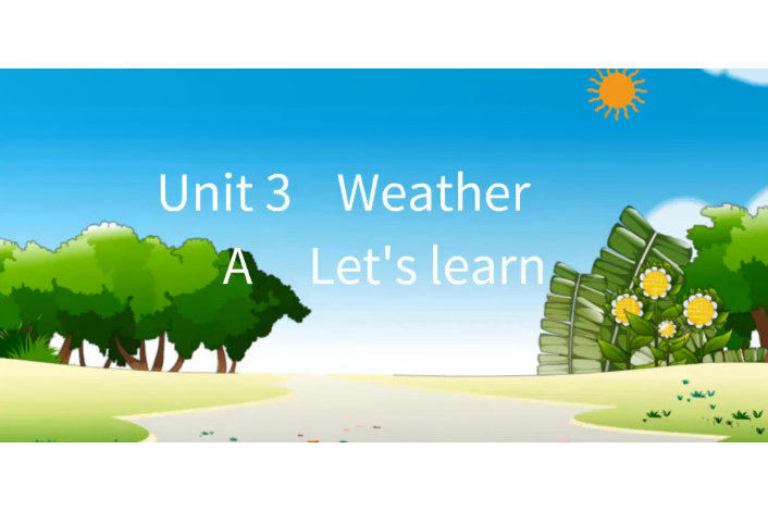 Unit 3 Weather A Let\x27s learn Unit 3 Weather A Let\x27s learn