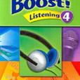 Boost! Listening 4 S/B w/CD Boost! Listening 4 S/B w/CD