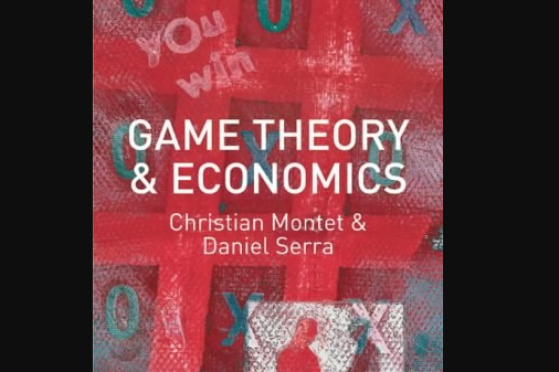 Game Theory and Economics Game Theory and Economics