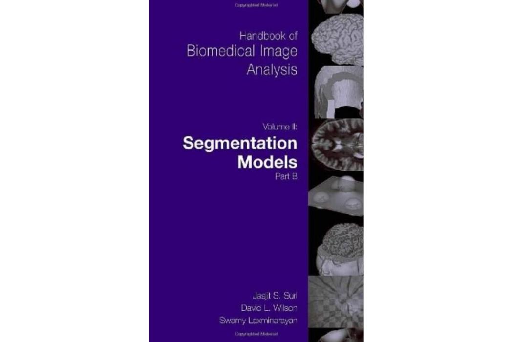 Handbook of Biomedical Image Analysis Handbook of Biomedical Image Analysis