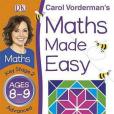 Carol Vorderman\x27s Maths Made Easy, Ages 8-9 Carol Vorderman\x27s Maths Made Easy, Ages 8-9