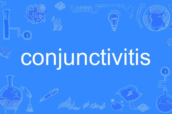 conjunctivitis conjunctivitis