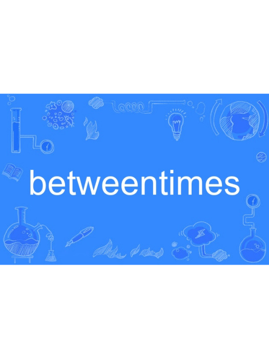 betweentimes betweentimes