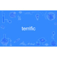 terrific terrific