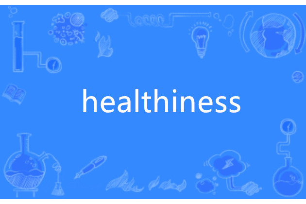 healthiness healthiness