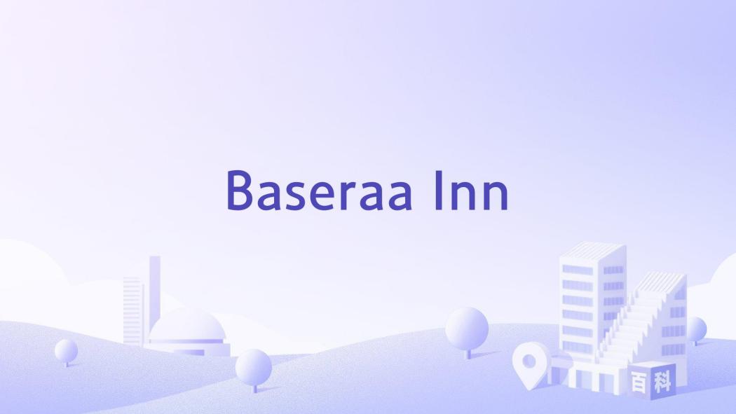 Baseraa Inn Baseraa Inn