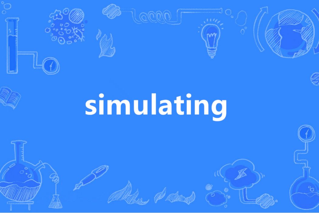 simulating simulating