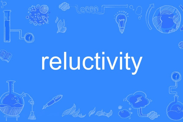 reluctivity reluctivity