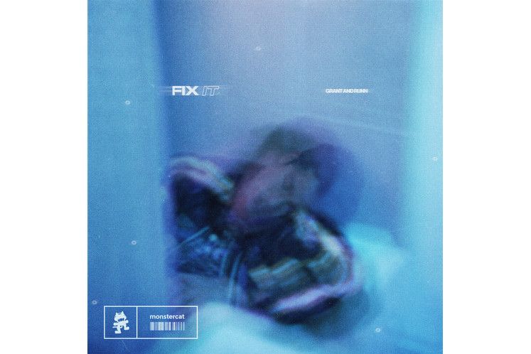 Fix It(2021年Grant,RUNN演唱的歌曲) Fix It(2021年Grant,RUNN演唱的歌曲)