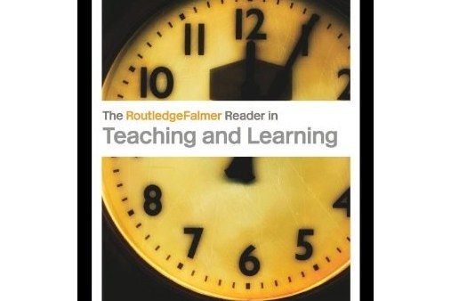 The Routledgefalmer Reader in Teaching and Learning The Routledgefalmer Reader in Teaching and Learning