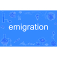 emigration emigration