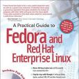 Practical Guide to Fedora and Red Hat Enterprise Linux, A (4th Edition) Practical Guide to Fedora and Red Hat Enterprise Linux, A (4th Edition)