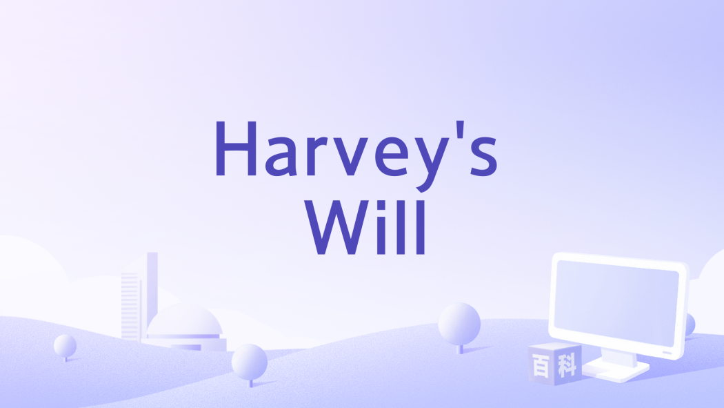 Harvey\x27s Will Harvey\x27s Will