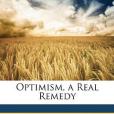 Optimism, a Real Remedy