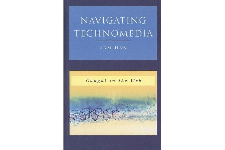 Navigating Technomedia Navigating Technomedia