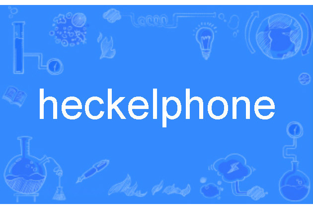heckelphone heckelphone